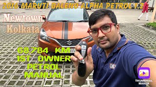 2016 Maruti Baleno ALPHA PETROL 12Km68784 1ST OWNER PETROL MANUAL caradvisorrafi balenoalpha [upl. by Comyns352]