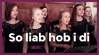 So liab hob i di  Andreas Gabalier  Hochzeit I LiveCover Just Sing Chor [upl. by Nadine]