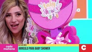 ¡Haz tus propios arreglos para Baby Shower  CADA MAÑANA  28 DE SEPTIEMBRE [upl. by Sholeen]