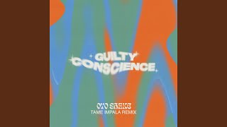 Guilty Conscience Tame Impala Remix Extended [upl. by Donahoe697]