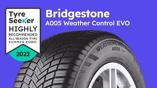 Bridgestone A005 Weather Control EVO  15s Review [upl. by Haimes]