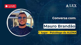 Conversa da Aprovação Mauro Brandão Psicólogo da ALEMA [upl. by Beaston]