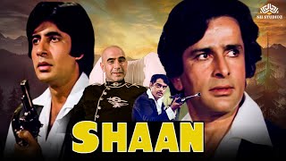 Shaan Full Movie HD  Amitabh Bachchan Shashi Kapoor Shatrughan Sinha  Superhit Blockbuster Movie [upl. by Norry334]