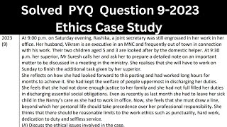 Question 9 2023  Solved UPSC Case Study  Ethical Issues  Ethical Issues  At 900 pm on [upl. by Doty]