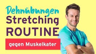 Dehnübungen  Stretching gegen Muskelkater [upl. by Litman]