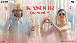 Kasoor From quotDhamakaquot Acoustic  Kartik Aaryan Mrunal  Ram Madhvani Prateek Kuhad NetflixIndia [upl. by Drageruaeb]