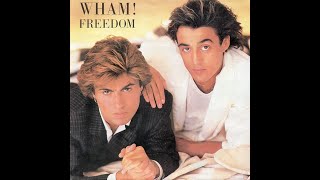 Wham  Freedom  Extended Wanderer Mix [upl. by Manella]