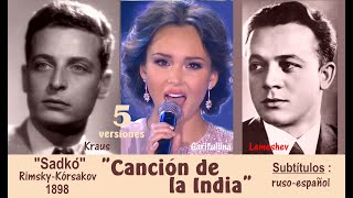 quotCanción del comerciante de Indiaquot Sadkó RimskiKórsakov 5 versiones  Subts rusoespañol HD [upl. by Kora]