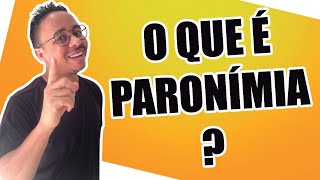 O QUE É PARONÍMIA [upl. by Engis]