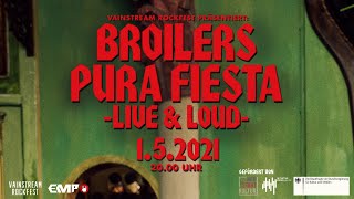 Broilers  »Pura Fiesta« Live amp Loud [upl. by Saleme]