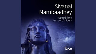 Sivanai Nambaadhey [upl. by Beaumont]