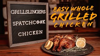 Easiest Grilled WHOLE Chicken Spatchcock [upl. by Aile]