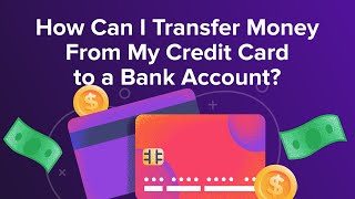 How Can I Transfer Money From My Credit Card to a Bank Account [upl. by Honor]