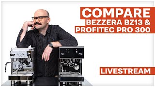 Bezzera BZ13 amp Profitec Pro 300 Comparison [upl. by Daloris880]