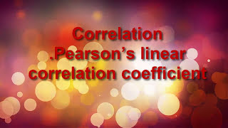 Statistics Pearsons Correlation coefficient [upl. by Aerda854]