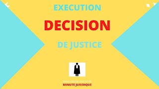 Decision de justice  comment la faire exécuter [upl. by Oby181]