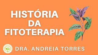 História da fitoterapia e dos fitoterápicos [upl. by Nebuer]