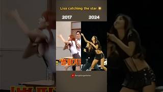 Lisa catching the star viral video then vs now 🌟🤩 lalisamanoban trend edit shorts [upl. by Arim33]