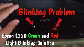 Epson L220 Green and Red Light Blinking Solution  Tagalog  Epson L220 Tips and Tricks [upl. by Becket]