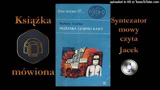 016EW07 Barbara Gordon  Filiżanka czarnej kawy audiobook cz 3  10 [upl. by Alakcim]