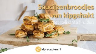 Saucijzenbroodjes van Kipgehakt  Kipreceptennl Een fantastisch borrelhapje [upl. by Dnomhcir]