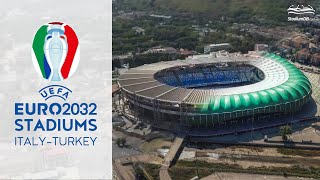 🇮🇹🇹🇷 UEFA Euro 2032 Stadiums ItalyTürkiye [upl. by Jos679]