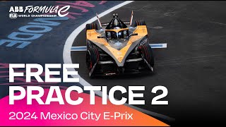 2024 Hankook Mexico EPrix  Round 1  Free Practice 2 [upl. by Formenti784]