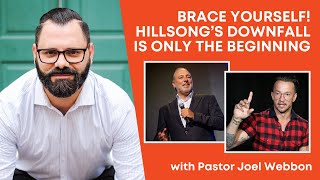 Brace Yourself  Hillsong’s Downfall Is Only The Beginning [upl. by Gay89]