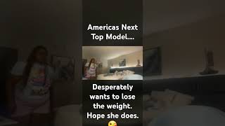 Americas Next Top Model 🤞 She desperately wants to lose weight because shes very insecure [upl. by Oriel500]