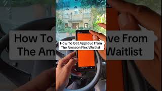 How To Get Approve From The Amazon Flex Waitlist waitlist waitinglist amazonflex waitlisted [upl. by Kruger711]