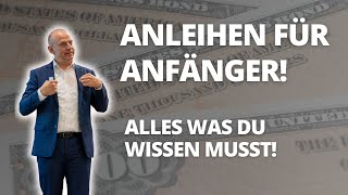 Anleihen für Anfänger Alles was du wissen musst [upl. by Ytsirhk]