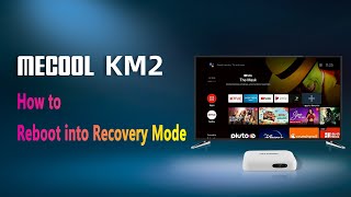 Reboot MECOOL KM2 into Recovery Mode  MECOOL Tips [upl. by Adnovad]