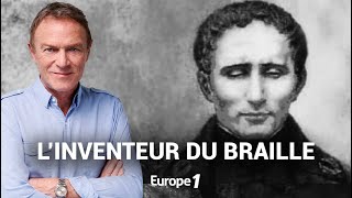 Hondelatte Raconte  Louis Braille génie jusqu’ au bout des doigts récit intégral [upl. by Borchers657]