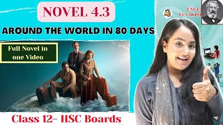 Around the World in 80 Days Class 12 Novel 43 One Shot Explanation Maharashtra Board [upl. by Boyse]