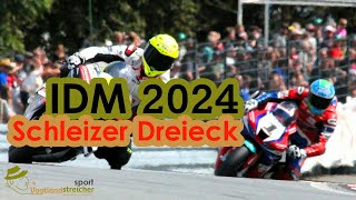 IDM 2024  Schleizer Dreieck [upl. by Hitt515]