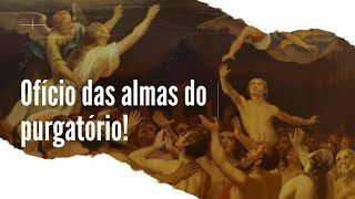 Ofício das almas do purgatório [upl. by Arahk]