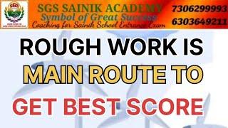 ROUGH WORK IS MAIN ROUTE TO GET BEST SCORE [upl. by Addiego]