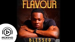 Flavour  Ifem Neli Blessed Album [upl. by Copland527]