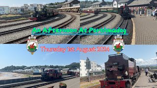 An Afternoon At Porthmadog Thursday 1st August 2024 [upl. by Travus652]