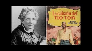 La cabaña del tío Tom de Harriet Beecher Stowe  Ep 01 [upl. by Chien794]