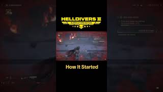 How It Started VS How Its Going  Helldivers 2 [upl. by Elokyn]