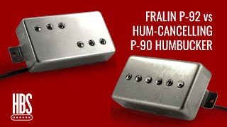 Fralin P92 vs Fralin Hum Cancelling P90 Humbucker  PICKUP SPEED DATE [upl. by Lyons198]