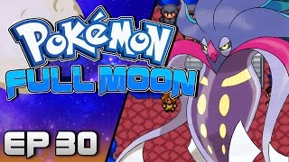 Pokemon Full Moon 🌙 Fan Game Part 30 POWERFUL MALAMAR Gameplay Walkthrough [upl. by Zollie]