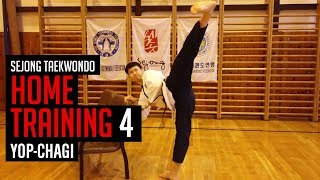 Sejong Taekwondo  HOME TRAINING 4 Yopchagi [upl. by Shields932]