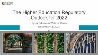 The Higher Education Regulatory Outlook for 2022 [upl. by Shelley721]