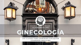 Ginecología  Elementales ENARM [upl. by Winna]