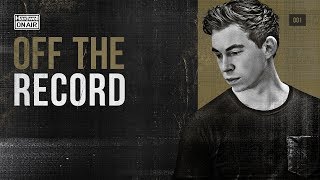 Hardwell On Air Off The Record 001 [upl. by Nauqe707]