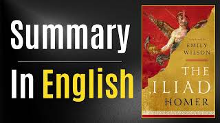 Iliad  Book Summary In English [upl. by Keffer]