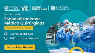 Sesión Informativa  Especializaciones Médico Quirúrgicas [upl. by Melli80]