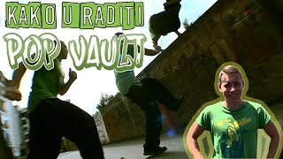 KAKO URADITI   Pop vault [upl. by Goebel]